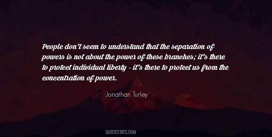 Quotes About Separation Of Powers #488405