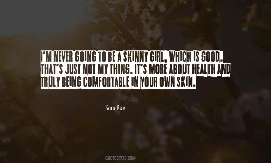 Quotes About Skinny #1174919