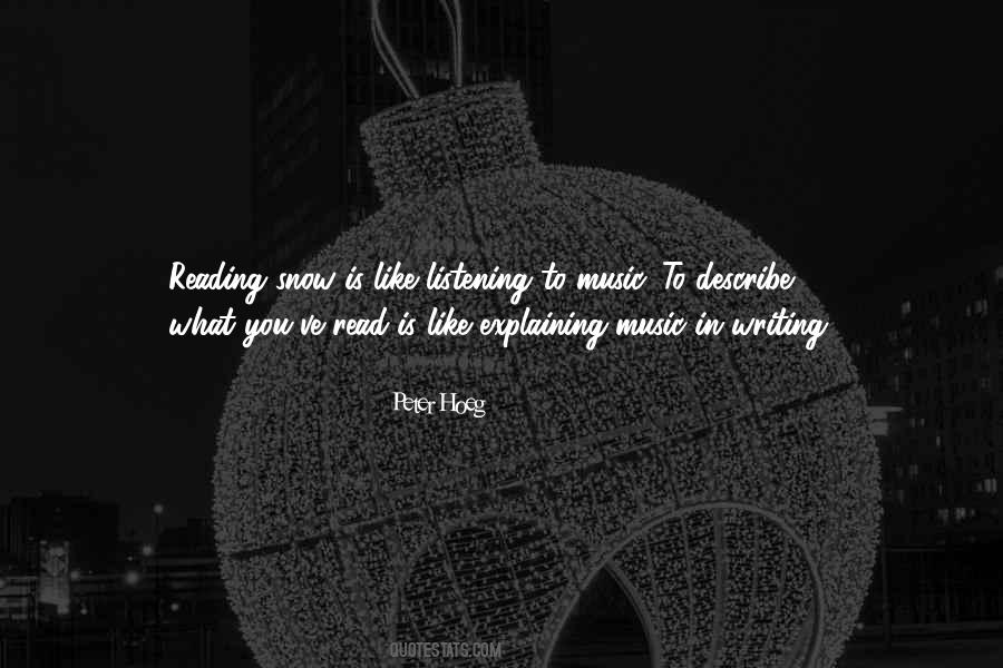 Quotes About Listening To Music #1037639