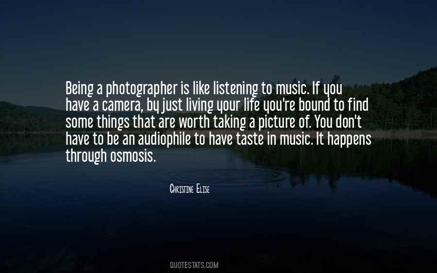 Quotes About Listening To Music #1107665