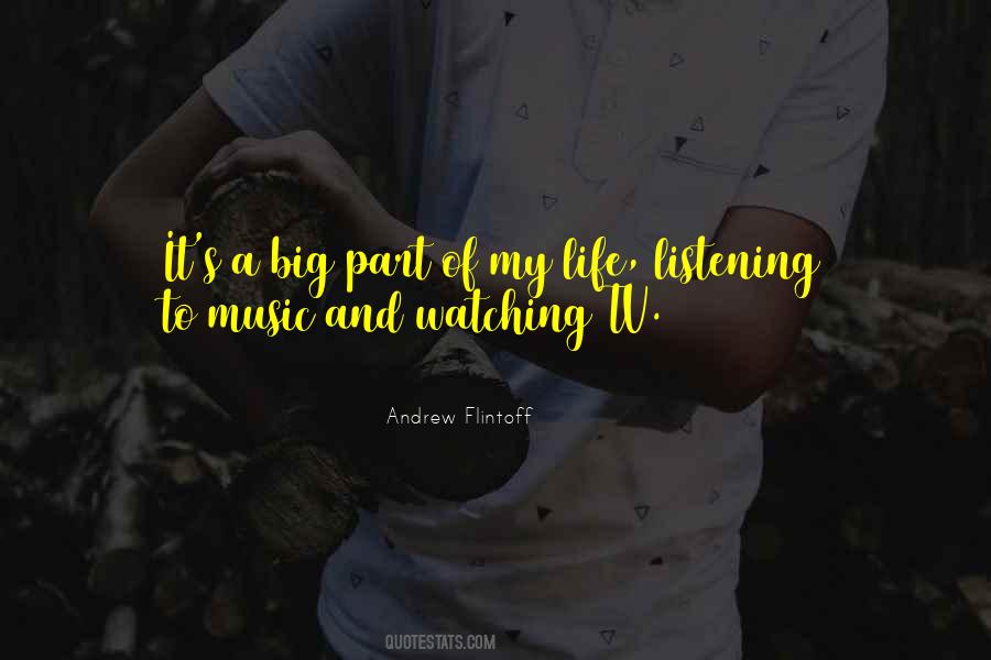 Quotes About Listening To Music #1741450