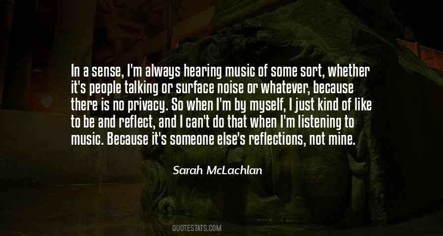 Quotes About Listening To Music #25505