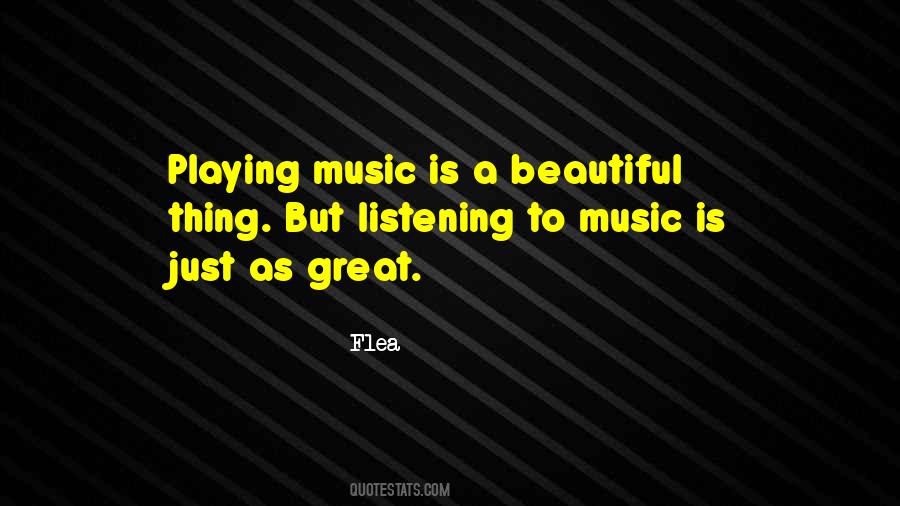 Quotes About Listening To Music #261226