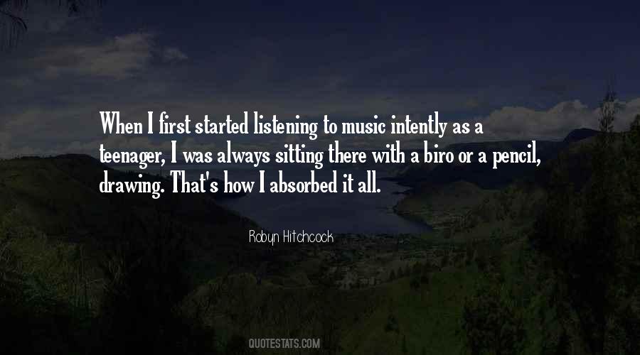 Quotes About Listening To Music #361059