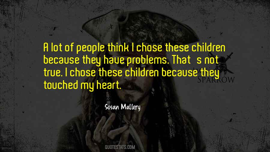 Chose People Quotes #1046380
