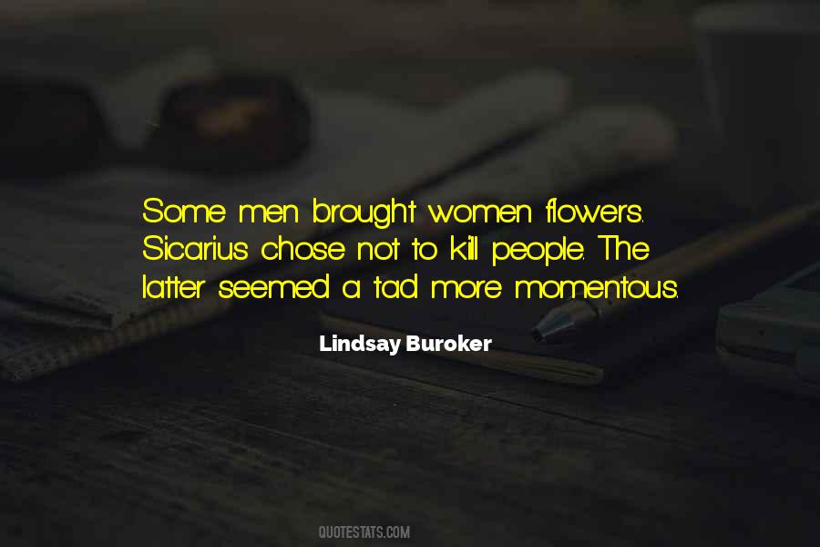 Chose People Quotes #1211758