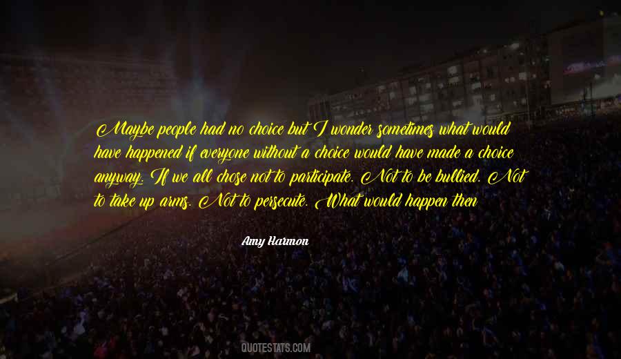 Chose People Quotes #425822