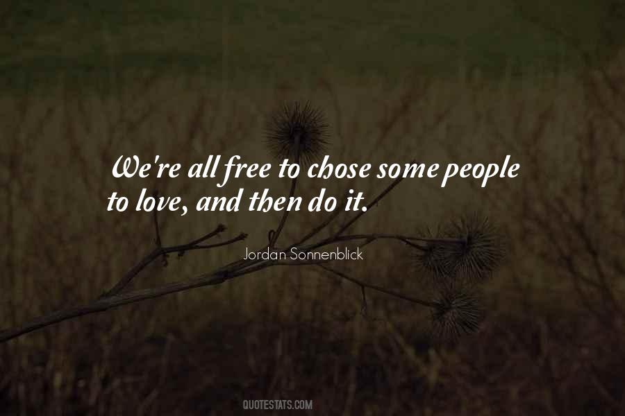 Chose People Quotes #949893