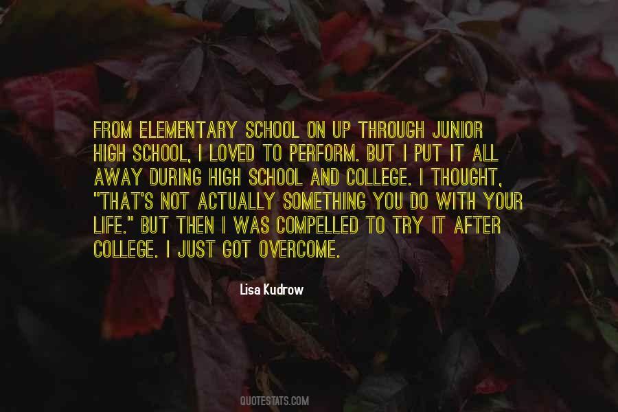 Quotes About High School And College #1131035