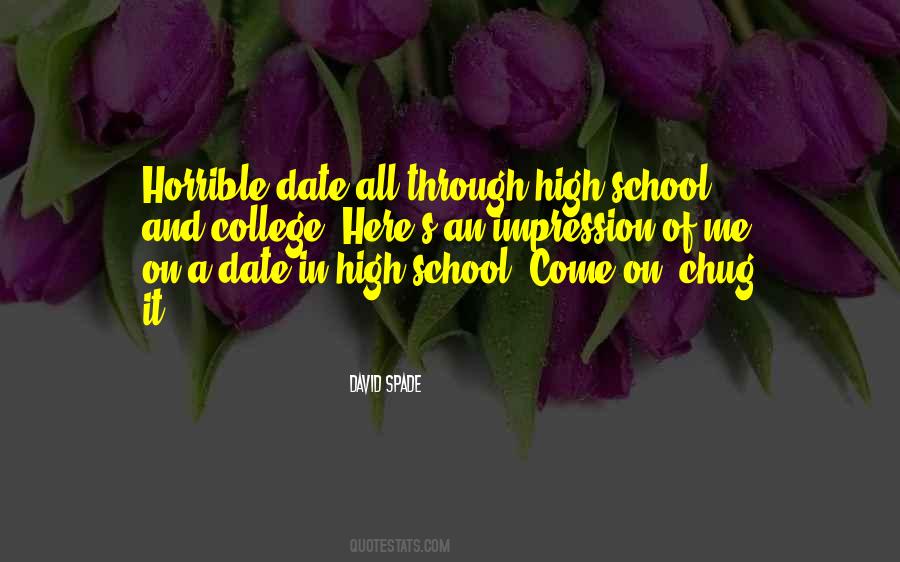 Quotes About High School And College #1267975