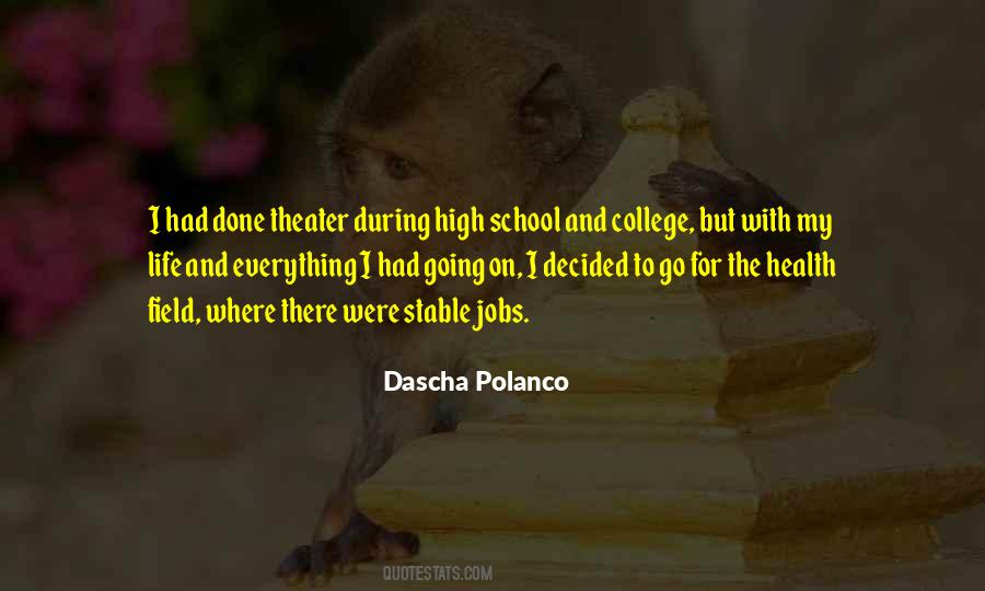 Quotes About High School And College #1778955