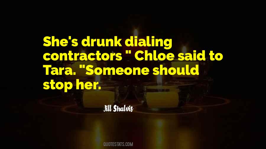 Quotes About Drunk Dialing #1751224