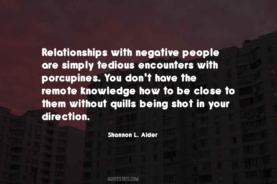 Quotes About Positive Relationships #1013852