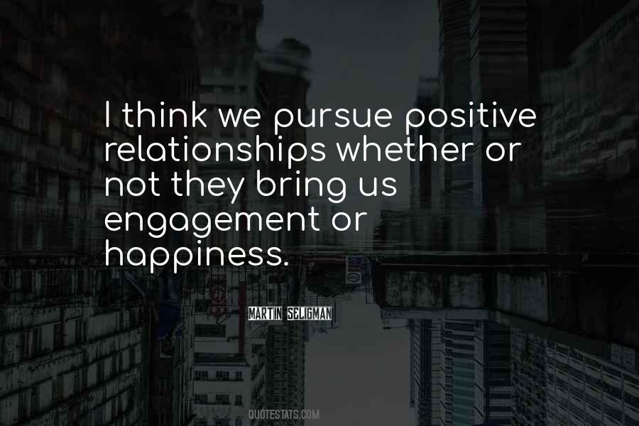 Quotes About Positive Relationships #1688734