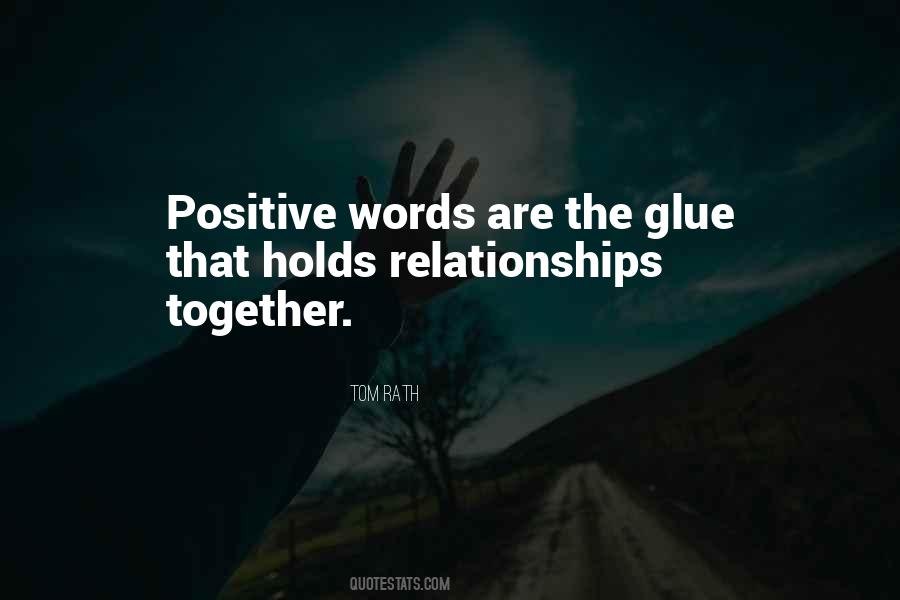 Quotes About Positive Relationships #1857288