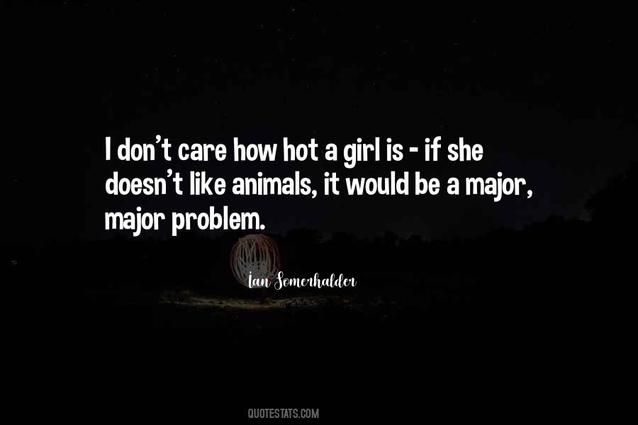 Quotes About She Doesn't Care #379316