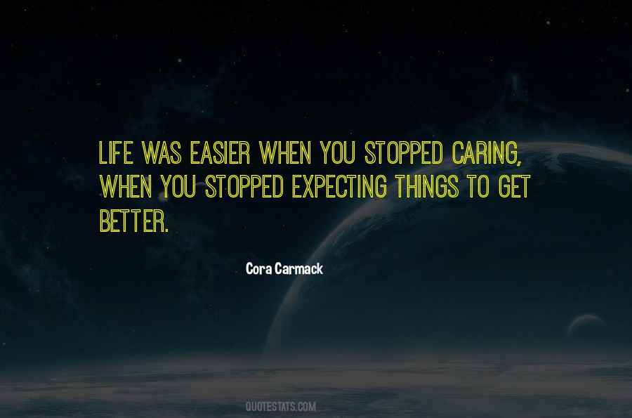 Quotes About Stopped Caring #1847444