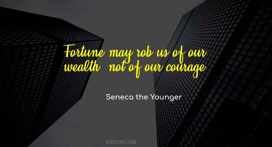 Wealth Not Quotes #1482166