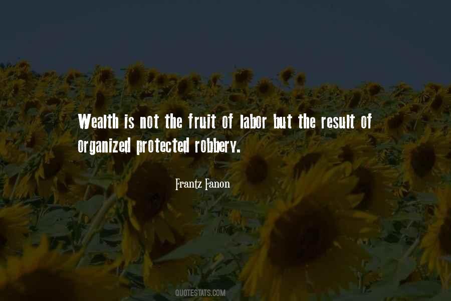 Wealth Not Quotes #55883