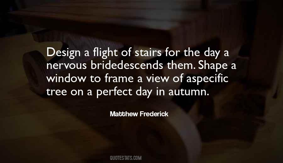 Flight Of Stairs Quotes #793904