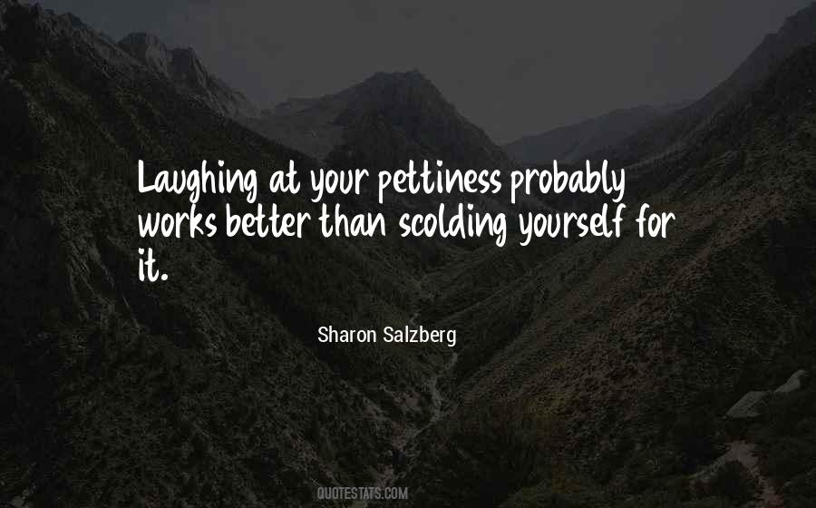 Quotes About Pettiness #309229