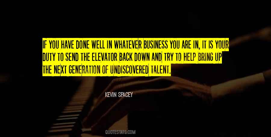 Quotes About Undiscovered Talent #1715494