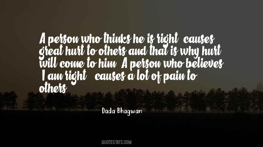 Pain Causes Quotes #1298483