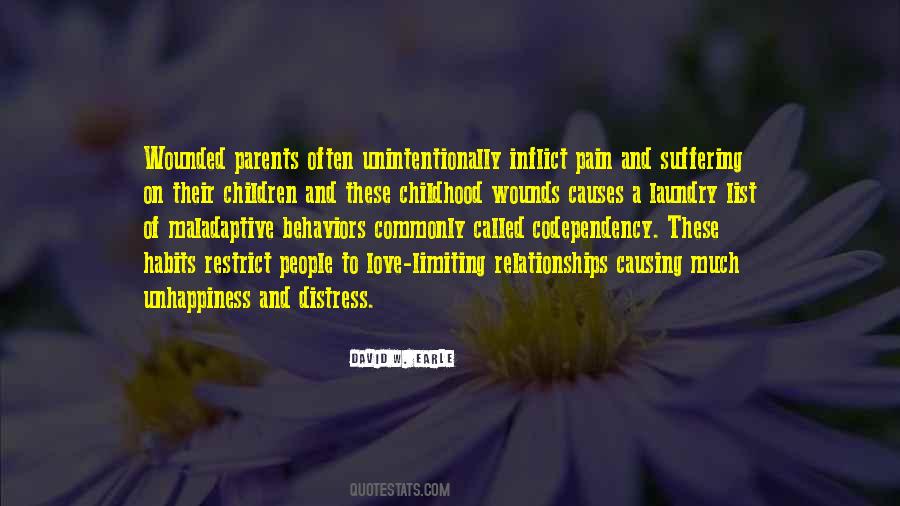 Pain Causes Quotes #589860