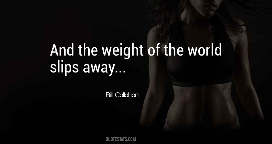 Slips Away Quotes #971602