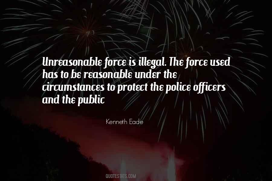 Quotes About Police Excessive Force #1155938