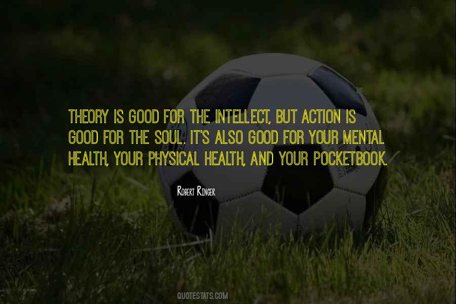 Quotes About Mental And Physical Health #1594512