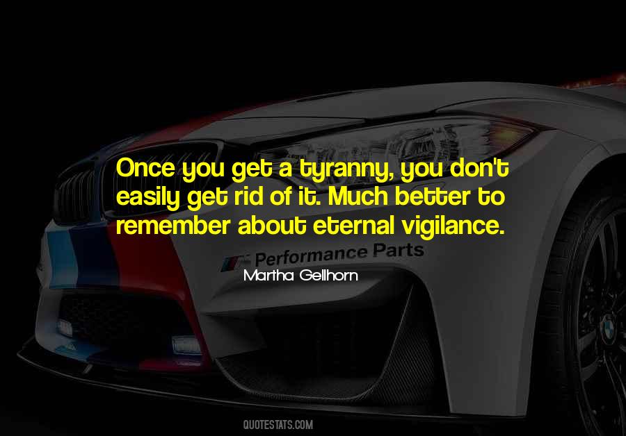 Quotes About Eternal Vigilance #1321676