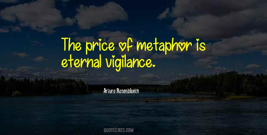 Quotes About Eternal Vigilance #672226