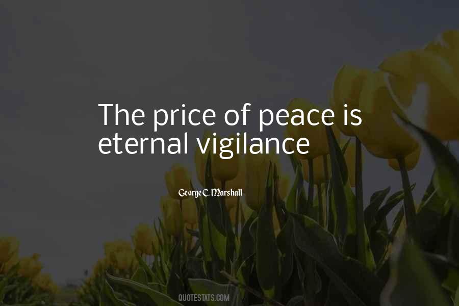 Quotes About Eternal Vigilance #897441