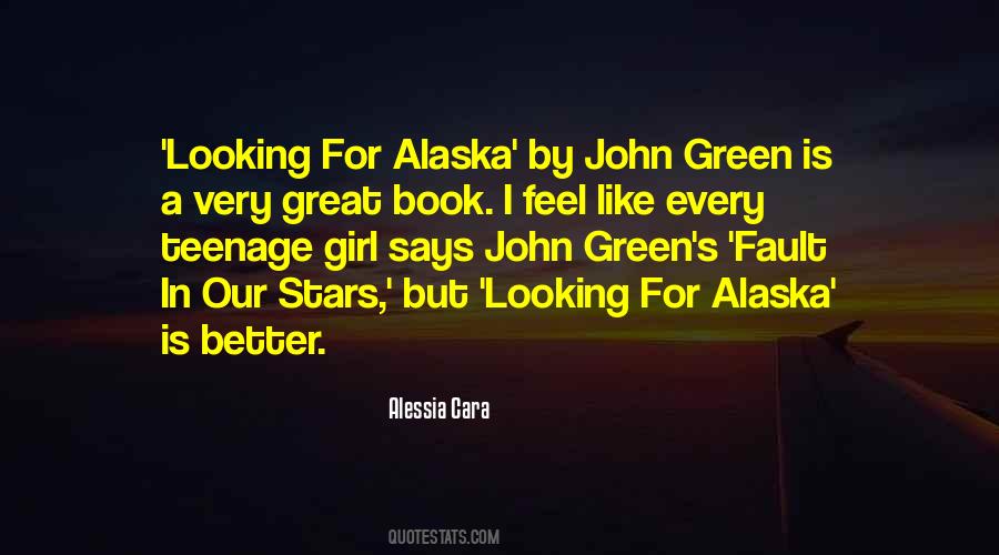Quotes About Looking For Alaska #1405168