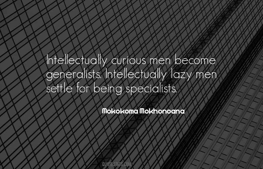 Intellectually Curious Quotes #677841