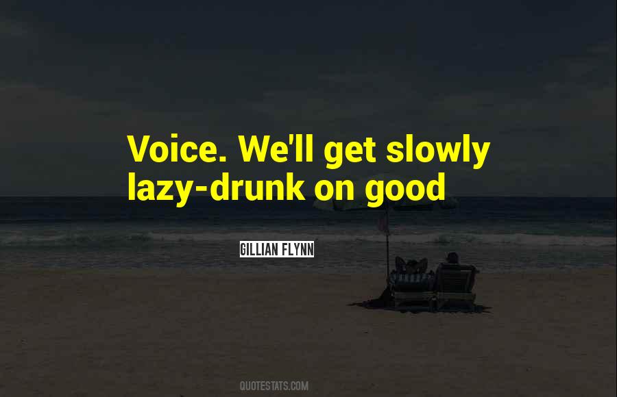 Good Lazy Quotes #1224780