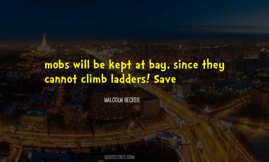 Quotes About Ladders #145031