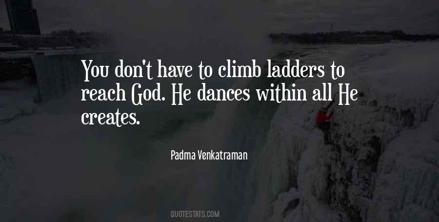 Quotes About Ladders #269758