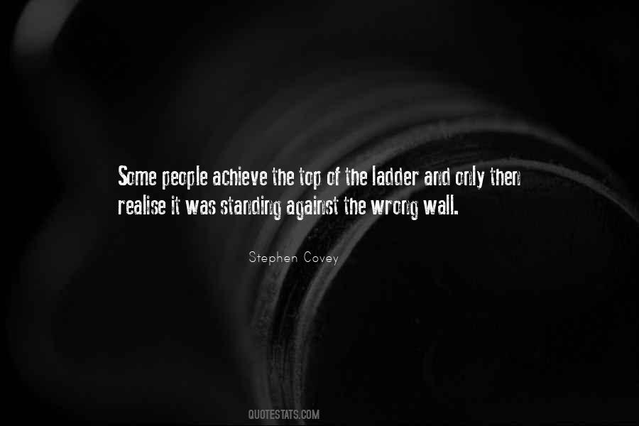 Quotes About Ladders #67260