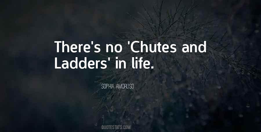 Quotes About Ladders #97714