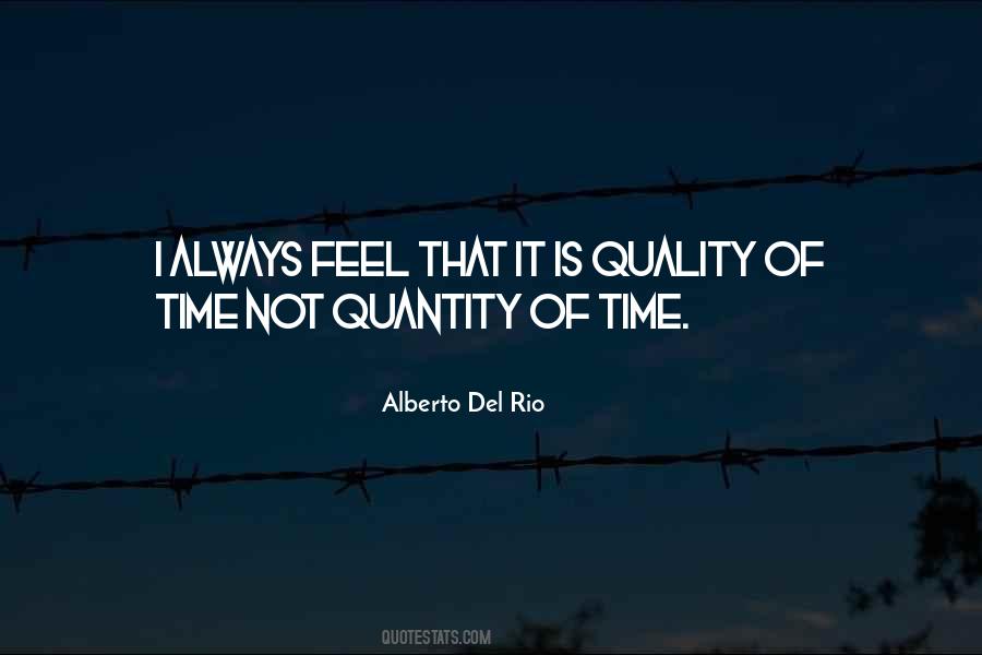 Quotes About Quality Not Quantity #1404554