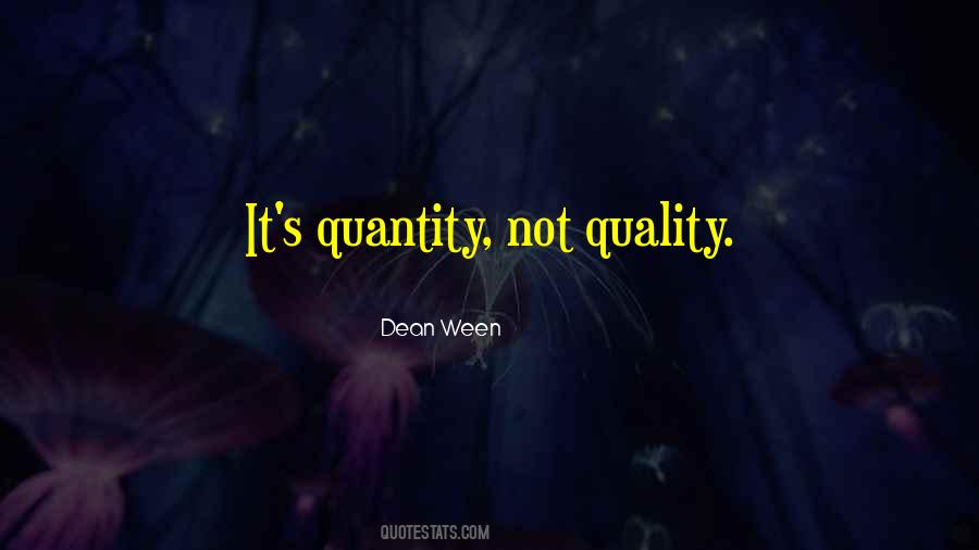 Quotes About Quality Not Quantity #375403