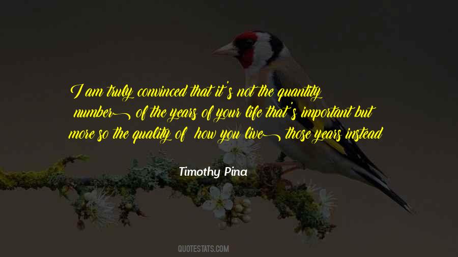 Quotes About Quality Not Quantity #645131