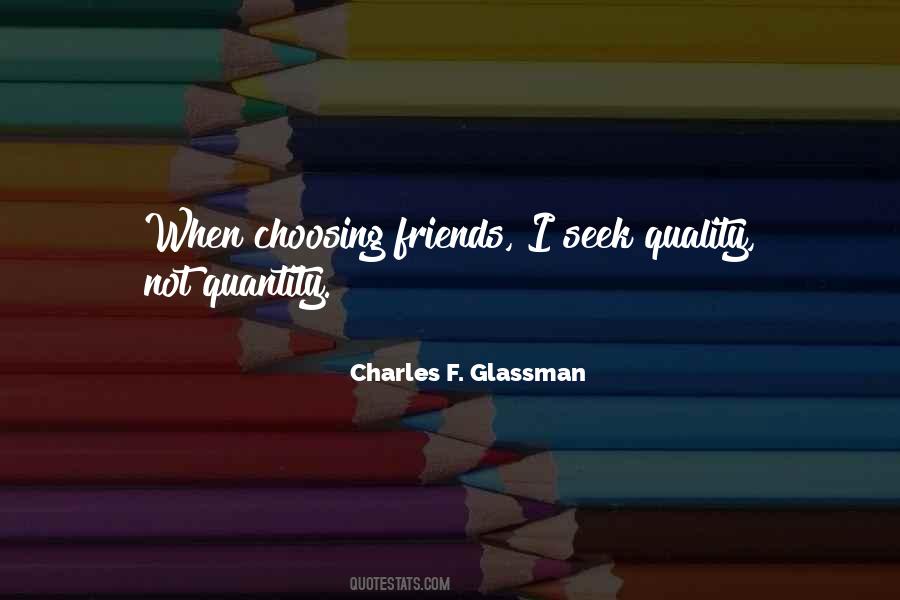 Quotes About Quality Not Quantity #751354