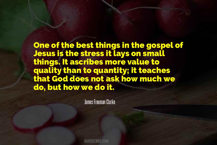 Quotes About Quality Not Quantity #807917