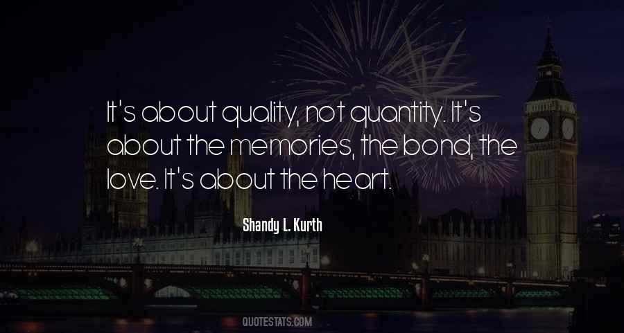Quotes About Quality Not Quantity #836924
