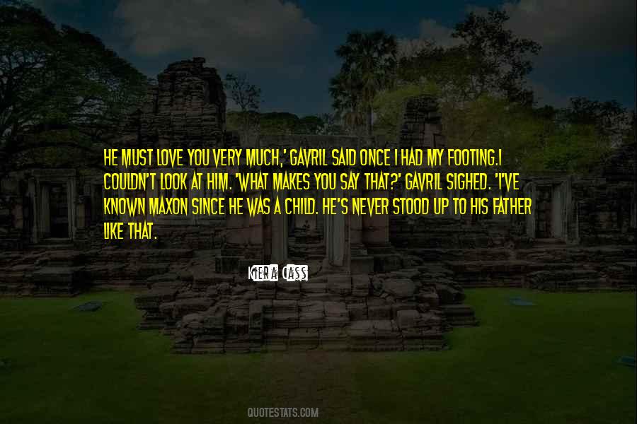 Quotes About A Father's Love For His Child #438570