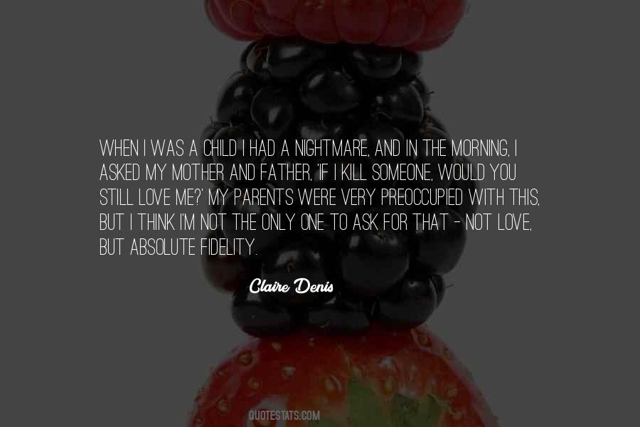 Quotes About A Father's Love For His Child #611673