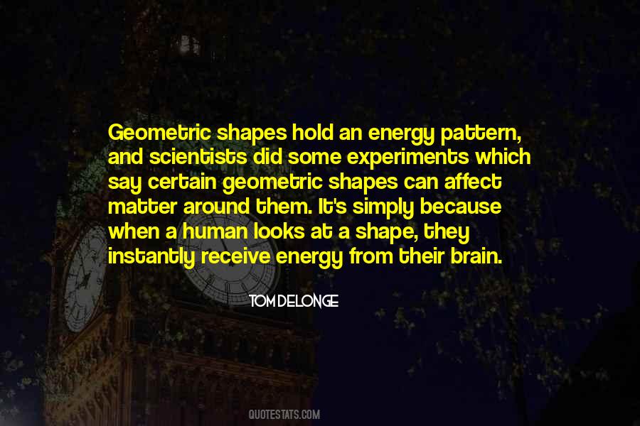 Quotes About Geometric Shapes #487579